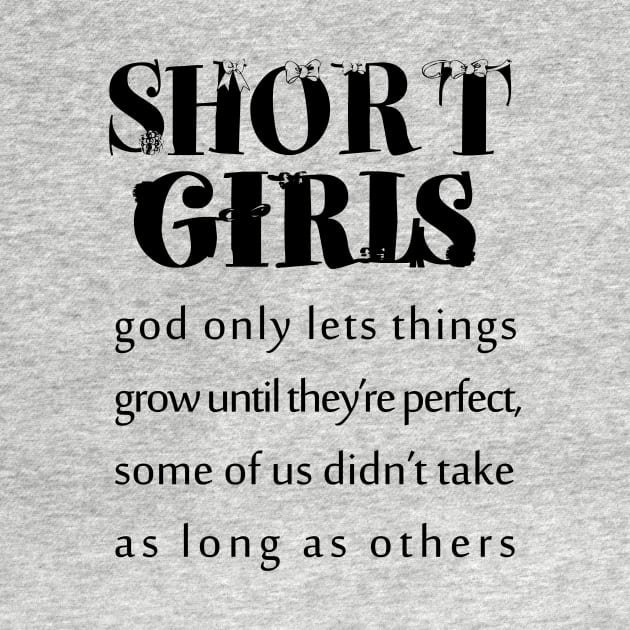 short girls | new girl shirt |tall girl |quotes |small girl| funny shirts for her by YOUNESS98